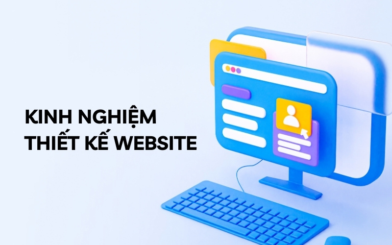 kinh nghiệm thiết kế website