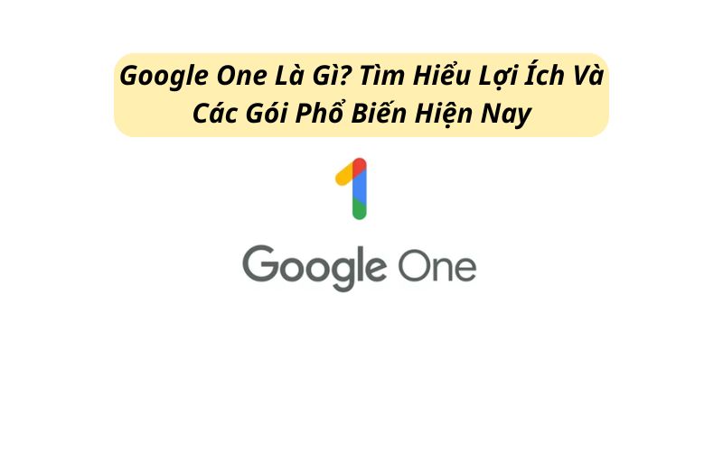 google one là gì
